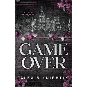 Alexis Knightly LLC Game Over | Alexis Knightly