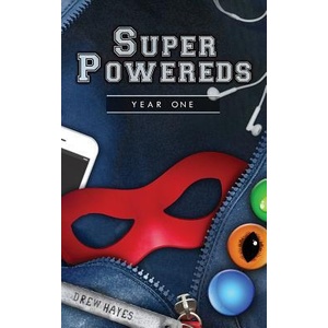 Super Powereds: Year 1 | Drew Hayes (ISBN: 9780986396878)