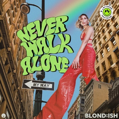 Blond:Ish - Never Walk Alone LP