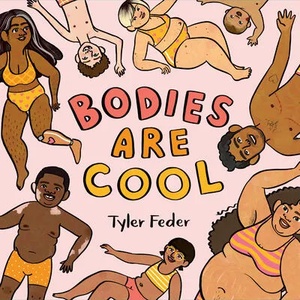Bodies Are Cool | Tyler Feder (ISBN: 9780593112625)