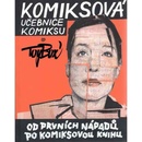 Komiksová učebnice komiksu - Od prvních nápadů po komiksovou knihu - Toy_Box