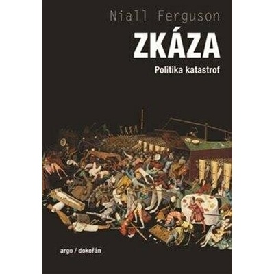 Zkáza - Niall Ferguson