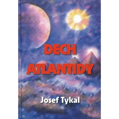 Dech Atlantidy - Josef Tykal