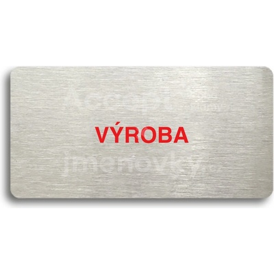 ACCEPT Piktogram VÝROBA - stříbrná tabulka - barevný tisk bez rámečku