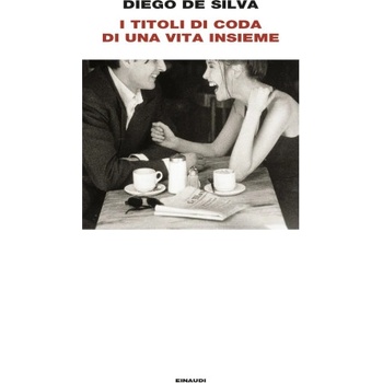 titoli di coda di una vita insieme | Diego De Silva