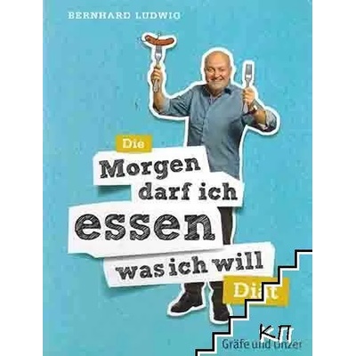 Die "Morgen darf ich essen, was ich will"-Diät