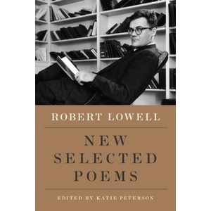 NEW SEL POEMS | Robert Lowell, Katie Peterson (ISBN: 9780374251338)