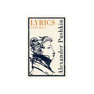 Lyrics: Volume 1 (1813-17) | Alexander Pushkin (ISBN: 9781847497314)