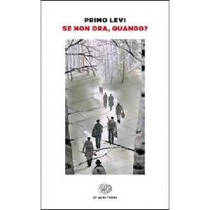 Se non ora, quando ? | Primo Levi (ISBN: 9788806221409)