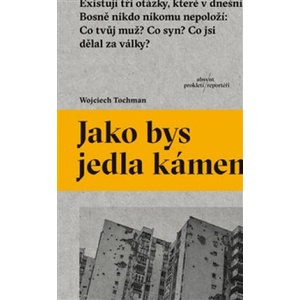 Jako bys jedla kámen | Wojciech Tochman (2017)