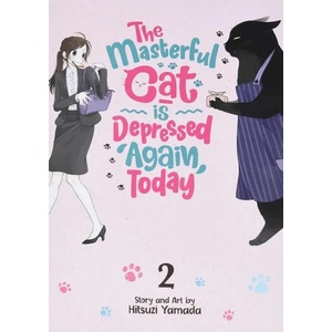 The Masterful Cat Is Depressed Again Today, Vol. 2 (ISBN: 9781648276187)