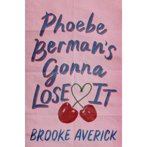 Phoebe Berman's Gonna Lose It (ISBN: 9781035437467)