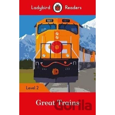 Great Trains- Ladybird Readers Level 2Paperback
