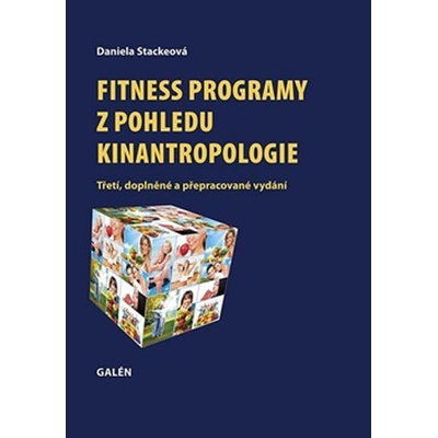 Fitness programy z pohledu kinantropologie - Stackeová, Daniela