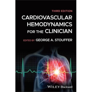 Cardiovascular Hemodynamics for the Clinician, 3rd Edition | George A. Stouffer (2025)