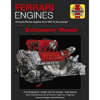 Ferrari Engines Enthusiasts' Manual - Francesco Reggiani