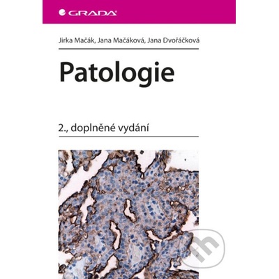 Patologie - Jirka Mačák, Jana Mačáková, Jana Dvořáčková