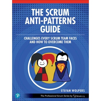 Scrum Anti-Patterns Guide | Stefan Wolpers