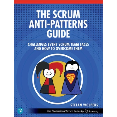 Scrum Anti-Patterns Guide | Stefan Wolpers