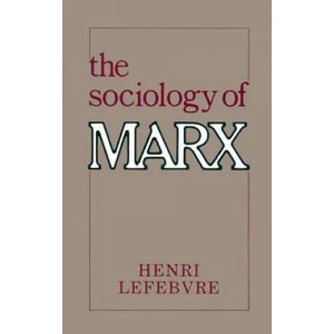 The Sociology of Marx | Henri Lefebvre (ISBN: 9780231055819)