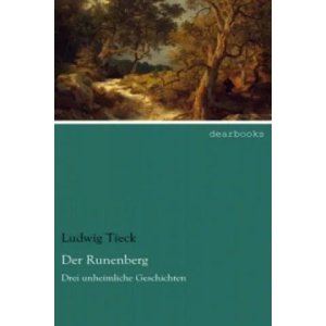 Der Runenberg | Ludwig Tieck (ISBN: 9783954556847)