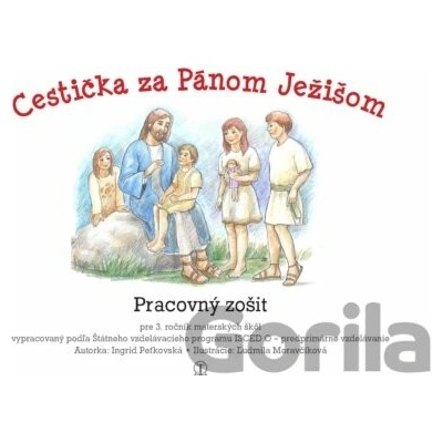 Cestička za Pánom Ježišom - Ingrid Peťkovská