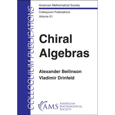 Chiral Algebras - Beilinson, Alexander a Drinfeld, Vladimir
