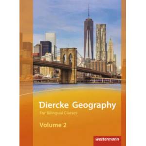 Diercke Geography Bilingual Volume 2 Textbook (Kl. 9/10) Ausgabe 2015 | Reinhard Hoffmann (ISBN: 9783141140385)