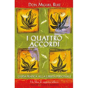quattro accordi. Guida pratica alla libertà personale (ISBN: 9791255941835)
