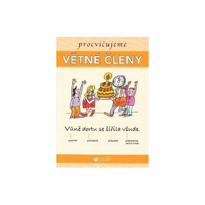 Procvičujeme větné členy