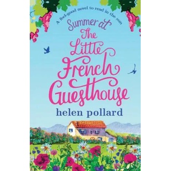 Image 1 of Summer at the Little French Guesthouse | HELEN POLLARD