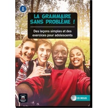 La grammaire sans probleme ! Des leçons simples et des exerc...