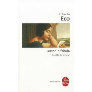 Lector In Fabula: Le Role Du Lecteur | Umberto Eco, Myriem Bouzaher (ISBN: 9782253048794)