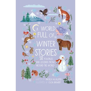 A World Full of Winter Stories | Olga Baumert (ISBN: 9780711277922)