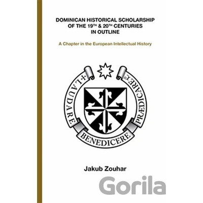 Dominican Historical Scholarship of the 19th &amp; 20th Centuries in Outline - Ja