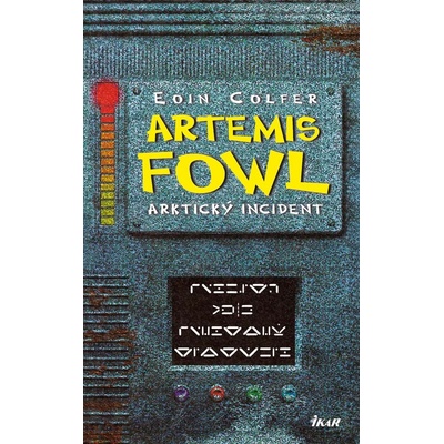 Artemis Fowl - Arktický incident - Eoin Colfer