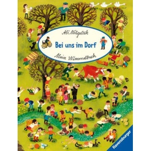 Mein Wimmelbuch: Bei uns im Dorf | Ali Mitgutsch (2023)