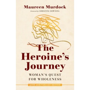 The Heroine's Journey (ISBN: 9781611808308)