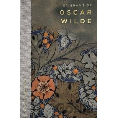 Epigrams of Oscar Wilde - Oscar Wilde