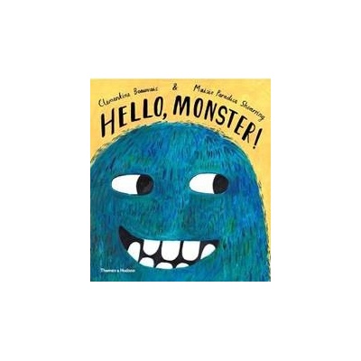 Hello, Monster! - Clementine Beauvais