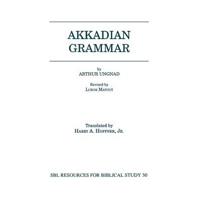 Akkadian Grammar - (Ungnad Arthur)
