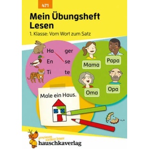 Mein Übungsheft Lesen 1. Klasse - Vom Wort zum Satz (ISBN: 9783881004718)