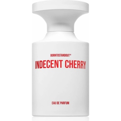Borntostandout Indecent Cherry parfumovaná voda unisex 100 ml
