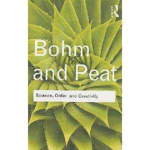 Science, Order and Creativity | David Böhm (ISBN: 9780415584852)