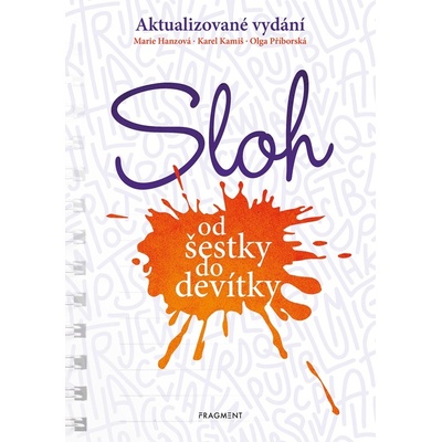 Sloh od šestky do devítky