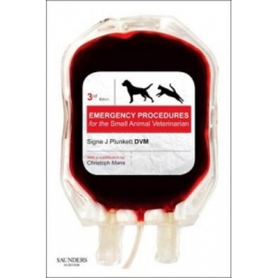 Emergency Procedures for the Small Animal Veterinarian - Plunkett Signe J.