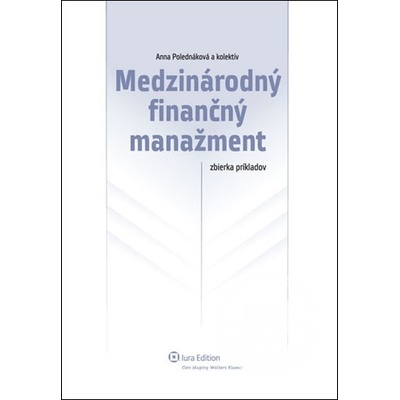 Medzinárodný finančný manažment – zbierka príkladov - Anna Polednáková