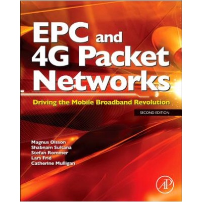 EPC and 4G Packet Networks | Magnus Olsson
