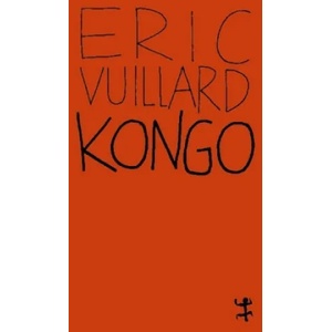 Kongo | Éric Vuillard, Nicola Denis (ISBN: 9783957576781)