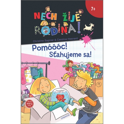 Christine Sagnier - Pomóóóc! Sťahujeme sa! - Nech žije rodina!
